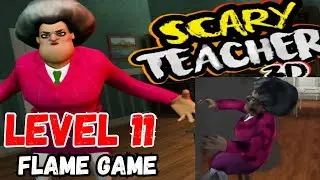 Scary Teacher Level 11 | Flame Game || Avi06 | Avinash #avi06 #avinashmaurya #scary #scaryteacher
