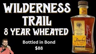 Bourbon Review: Wilderness Trail 8 Year Wheated Bourbon