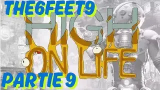 High On Life Partie 9 (100%, Achievements, Collectibles)