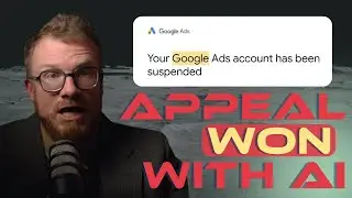 Google Ads Suspension Appeal SUCCESS | Step-by-Step With AI