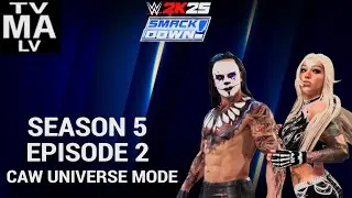 SmackDown | Season 5 Episode 2 | WWE 2K25 CAW Universe Mode