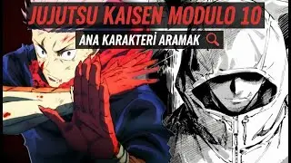 LOOKING FOR THE MAIN CHARACTER | JUJUTSU KAISEN MODULO TURKISH EPISODE 10 REVIEW