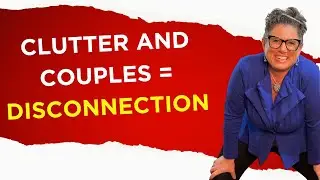 CLUTTER AND COUPLES= DISCONNECTION