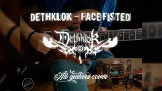 Dethklok - Face Fisted | All guitars cover