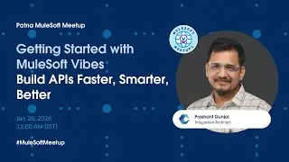 Getting Started with MuleSoft Vibes: Build APIs Faster, Smarter, Better