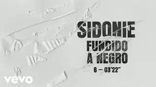 Sidonie - Fundido a Negro (Audio)