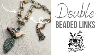 Let’s Get Fancy with a Double Beaded Link Necklace