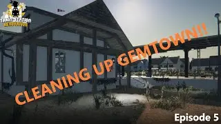 Cleaning up Gemtown - Train Station Renovation - Episode 5 (Full Released Game)