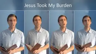 Jesus Took My Burden