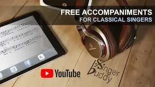 Singer Buddy - Accompaniments for classical singers