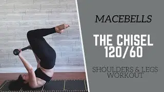 MACEBELLS // 30 Minute Shoulders, Legs & Core Workout // THE CHISEL 120/60