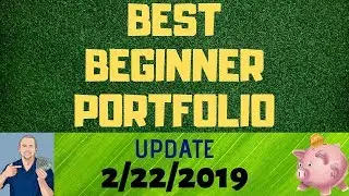 M1 Finance Best Beginner Portfolio Update 2-22-2019
