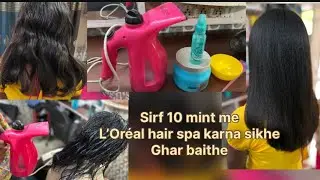 L’Oréal hair spa karna sikhe sirf 10 mnt me ll loreal hair spa at home ll