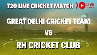 RH Cricket Club VS Great Delhi Cricket Team|  Practice Match | LIVE T20 CRICKET MATCH