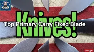 Why Carry an EDC Fixed Blade Knife? My Top 10!