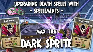 Wizard101: 💀УЛУЧШЕНИЕ ЗАКЛИНАНИЙ СМЕРТИ с помощью - ЗАКЛИНАНИЙ - ТЕМНЫЙ СПРАЙТ МАКСИМАЛЬНОГО УРОВ...