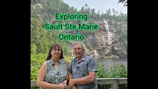 Exploring Sault Ste Marie, Ontario Attractions