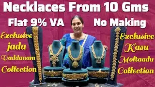 Light Weight Bridal Gold Jewellery 😍 | 10gms Necklaces, Kasu Molathadu, Mango Haram Vaddanam | 9% VA