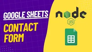 How to build a Contact Form in Node.js and Google Sheets?