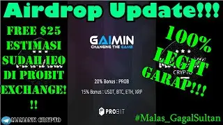 GRATIS EST. $25 GAIMIN AIRDROP IEO DI PROBIT 100% LEGIT!!! | AIRDROP UPDATE