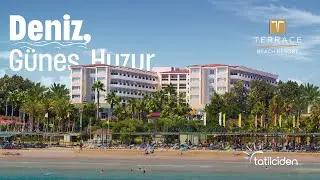 Terrace Beach Resort I Denizi G&uuml;zel Yemekleri G&uuml;zel Ekonomik Aile Oteli I 2024