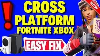Как исправить кроссплатформенность в Fortnite на Xbox [БЫСТРОЕ ИСПРАВЛЕНИЕ]
