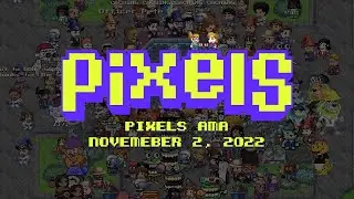 P2Airdrop has ended, what's next!? - Pixels AMA