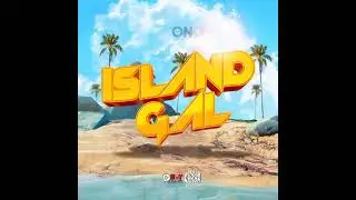 Wono - Island Gal (Official Audio)