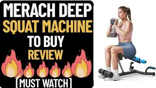 MERACH Deep Squat Machine To Buy Review [MUST WATCH]