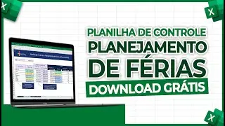 Planilha de Controle e Planejamento de F&eacute;rias de Funcion&aacute;rios [Download Gratuito]
