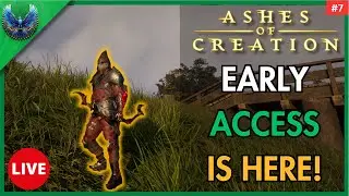 Ashes of creation Early Access Day 8