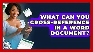 What Can You Cross-reference In A Word Document? - Docs and Sheets Pro