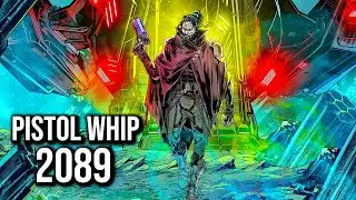 Pistol Whip - 2089 | Full Playthrough | No Commentary