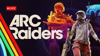 LET'S GO OFF THE RADAR | ARC RAIDERS LIVE GAMING