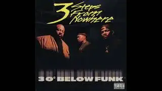 3 Steps From Nowhere - 30&deg; Below Funk (1993) full