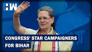 Headlines: Congress Releases List Of 30 Star Campaigners For Bihar Polls
