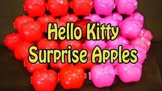 Hello Kitty Surprise Eggs Hello Kitty Surprise Apples Mcdonald's Happy Meal Hello Kitty Toys
