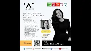 Women Ascension Mentorship Session with Mentor Gladness Muyaga