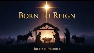 Born to Reign | Majestic Christian Christmas Music for Worship and Celebration