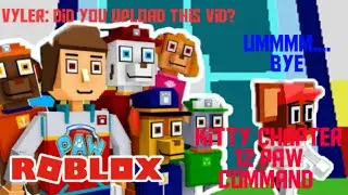 Vyler wants me to upload this vid! Roblox Kitty Chapter 12 Paw Command!