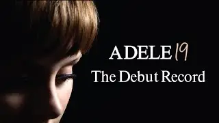 Adele&rsquo;s first album and era was messy