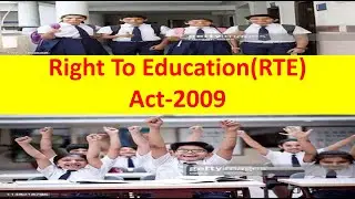 Right To Education(RTE) Act-2009