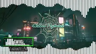 TWIIG - Tarantella [Webbed Psytrance]
