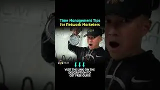 Network Marketing Time Management: 7 Powerful Hacks to Win