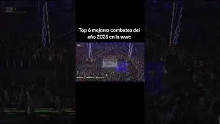 Mi top 6 mejores combates de la WWE en 2025 #wwe