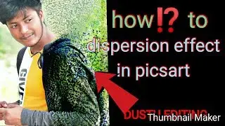 🔥🔥HOW TO DISPERSION EFFECT IN PICSART🔥🔥⁉️||DUSTU EDITING||