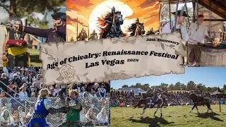 Age of Chivalry Renaissance Festival 30th Anniversary Medieval Fair at Sunset Park in Las Vegas 2024