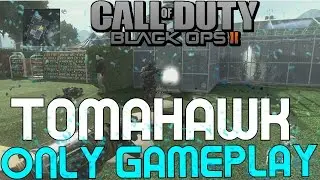 Black Ops 2 (Tomahawk Only Challenge) Private Match Map Nuketown!