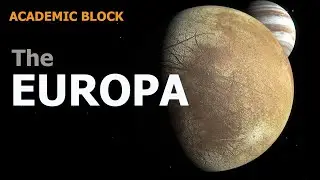 The Europa | Exploring our Solar System | Series by Academic Block