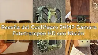 Rese&ntilde;a del Coolifepro 24MP Camara Fototrampeo HD con Nisi&oacute;n Nocturna C&aacute;mara de Caza &Aacute;ngulo de Detecc